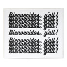 Bienvenidos Y’all